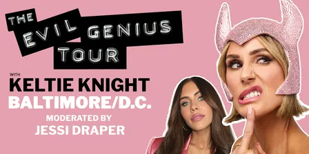 The Evil Genius Tour - BALTIMORE/DC