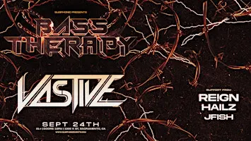 Bass Therapy w/ Vastive