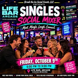Singles Social Mixer Schaumburg, IL Life Bar Arcade