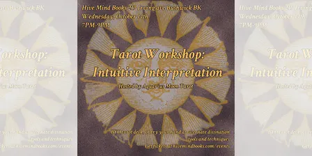 Intuitive Interpretation, a tarot workshop