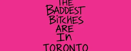 BADDEST B*TCHES IN TORONTO: GIRL POP & HYPERPOP DANCE PARTY ★