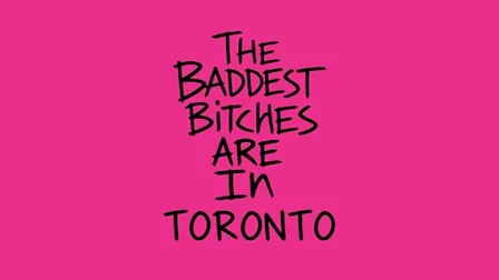 BADDEST B*TCHES IN TORONTO: GIRL POP & HYPERPOP DANCE PARTY ★