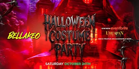 BELLAKEO REGGAETON HALLOWEEN PARTY @ URUAPAN BAKERSFIELD 18+ FREE WITH RSVP