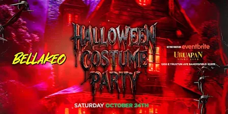 BELLAKEO REGGAETON HALLOWEEN PARTY @ URUAPAN BAKERSFIELD 18+ FREE WITH RSVP