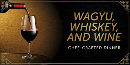 Wagyu, Whiskey, and Wine - Morton's Grille