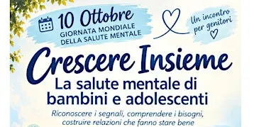 CRESCERE INSIEME – La salute mentale di bambini e adolescenti