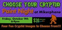 “Choose Your Cryptid”  Paint Night at Mikerphone Brewing