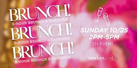 Sundays @ SoLA: Karaoke Brunch