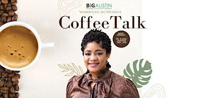BiGAUSTIN presents: "Coffee Talk" with Dr. Elaina Jackson, Ph.D., APR