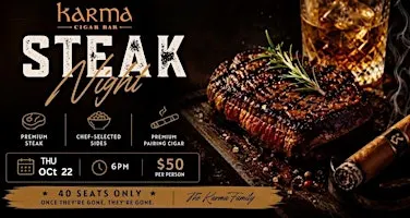 Steak Night at Karma Cigar Bar —October 22