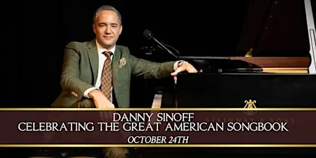 DANNY SINOFF TRIO: CELEBRATING THE GREAT AMERICAN SONGBOOK