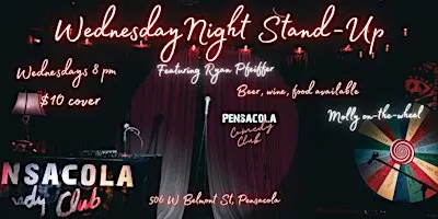 Pensacola Comedy Club's Stand-Up Comedy Open Mic Hosted By Ryan Pfeiffer