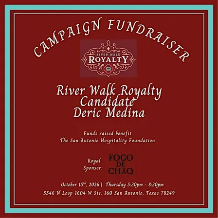 River Walk Royalty Candidate Deric Medina Benefit Fundraiser