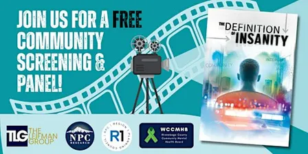 "The Definition of Insanity" Community Screening and Panel