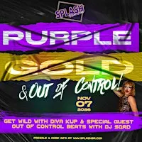 Purple, Gold, & out of Control!