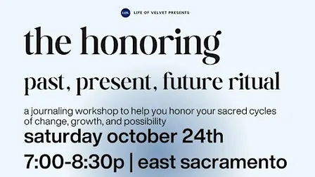 The Honoring: Past, Present, Future Self Ritual