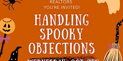 Handling Spooky Objections as a Realtor