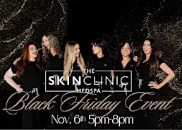 Skin Clinic Medspa Black Friday Event