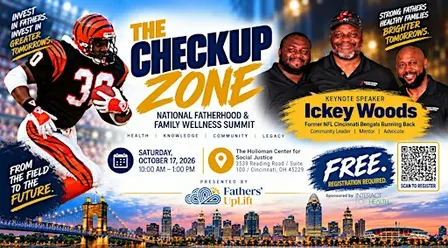 The Checkup Zone: National Fatherhood & Family Wellness Summit
