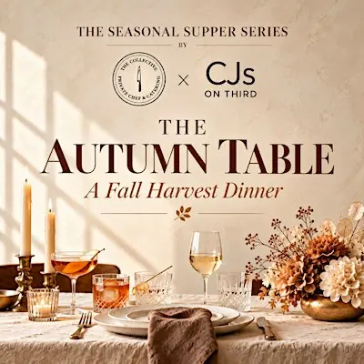 THE AUTUMN TABLE : A Fall Harvest Dinner by The Collective × CJ’s Reserve