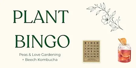 Plant Bingo w/ Peas & Love Gardening