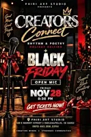 Open Mic Rhythm & Poetry Holiday Edition | Creators Connect: Black Friday
