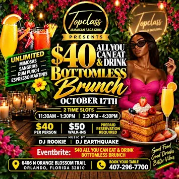 $40 ALL YOU CAN EAT & DRINK BOTTOMLESS BRUNCH