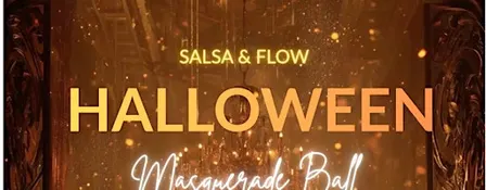 Salsa & Flow™: The Halloween Masquerade Ball