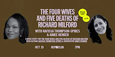 The Four Wives and Five Deaths of Richard Milford w/ Nafissa Thompson