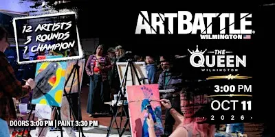 Art Battle Wilmington - October 11, 2026