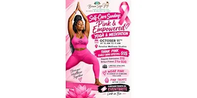 Self-Care Sunday: Pink & Empowered Yoga & Meditation