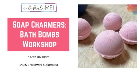 Soap Charmers: Bath Bombs Workshop