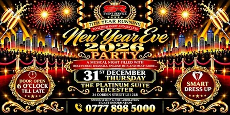 New Year Eve Party 2026 /27 @ The Platinum Suite, Leicester, UK