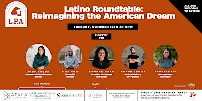 Latino Roundtable: Reimagining the American Dream | LPA Community Event