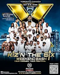Kiz'n The 6ix  The 10th Anniversary