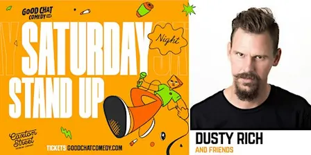 Saturday Night Standup w/ Dusty Rich & Friends!