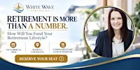 How Will You Fund Your Retirement Lifestyle?
