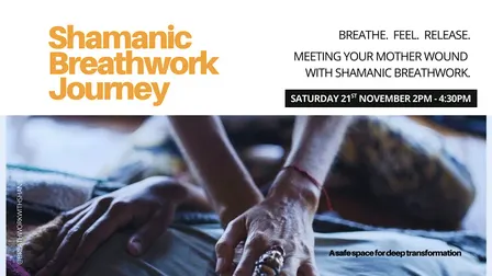 Shamanic Breathwork Journey | Mother Wound