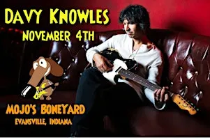 DAVY KNOWLES returns to Mojo’s BoneYard on November 4th