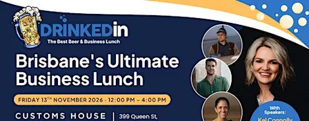DrinkedIn Returns — Don't Miss Brisbane's Ultimate Business Lunch