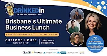 DrinkedIn Returns — Don't Miss Brisbane's Ultimate Business Lunch