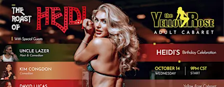The Roast of Heidi: Birthday Celebration at Yellow Rose