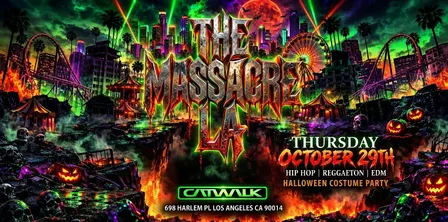 18+THURSDAY MASSACRE @CATWALK OCT 29 DTLA FREE W/RSVP