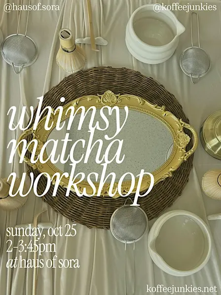 whimsy matcha workshop