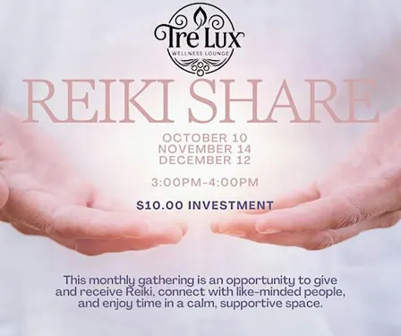 Monthly Reiki Share at Tre Lux Wellness Lounge