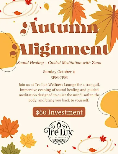 Autumn Alignment Sound Healing, Guided Meditation, Take and Make Gift