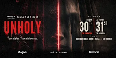 UNHOLY | SHUFFLE HALLOWEEN 2026 (OCT 30 & 31)