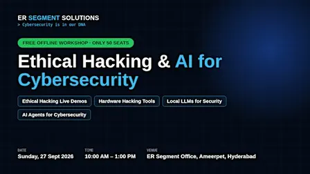 Free Workshop: Ethical Hacking & AI for Cybersecurity | Hyderabad