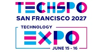 TECHSPO San Francisco 2027 Technology Expo (Internet ~ Mobile ~ AdTech)