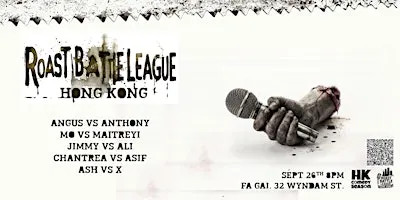 香港 Hong Kong Comedy Season Presents: Roast Battle League Hong Kong #5
